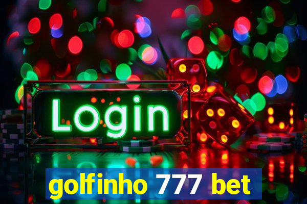 golfinho 777 bet